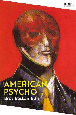 Εκδόσεος Picador - American Psycho(Συγγραφέας: Bret Easton Ellis)