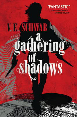 A Darker Shade of Magic 2: a Gathering of Shadows pb