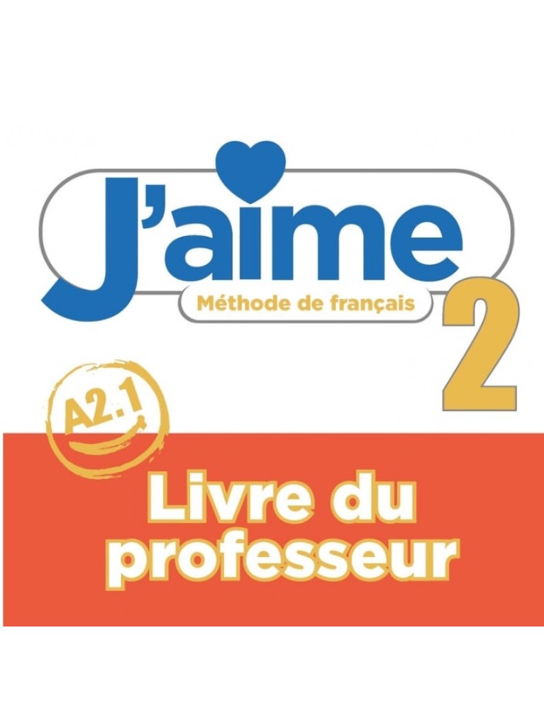 J'Aime 2 -  Professeur (Βιβλίο Καθηγητή)